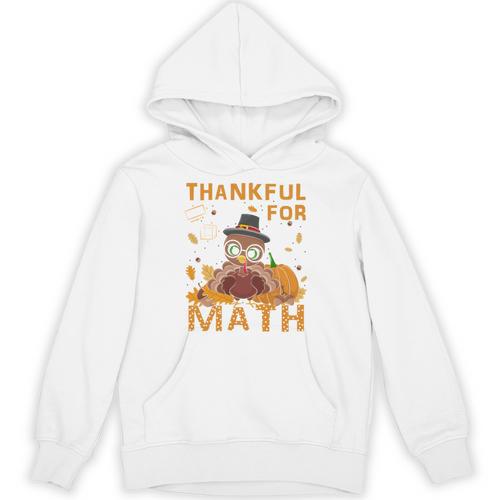 Thankful Math Turkey Teacher Happy Thanksgiving Unisex Hoodie - teacherstshirts.com DE