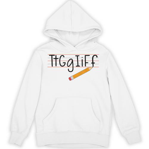 Tt Gg Ii Ff Tgif Teachers Students Tee Unisex Hoodie - teacherstshirts.com UK