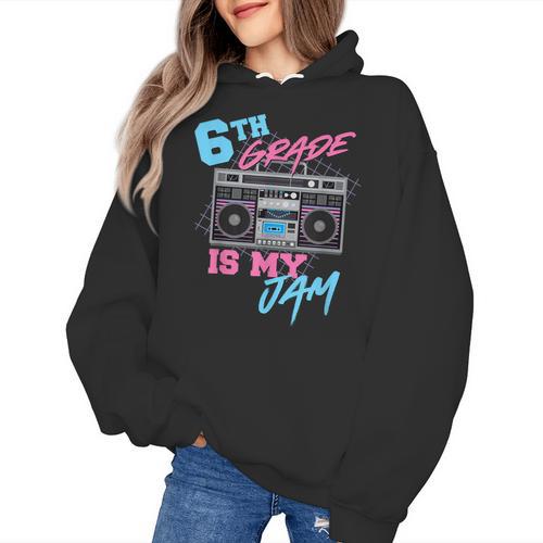 6th Grade Is My Jam Vintage 80s Boombox Teacher Student Women's Hoodie - teacherstshirts.com UK
