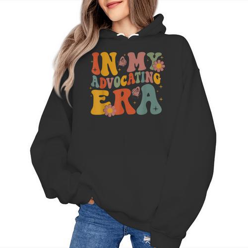 In My Advocating Era Advocate Autism Awareness Sped Teacher Men Women Kids Women's Hoodie - teacherstshirts.com AU