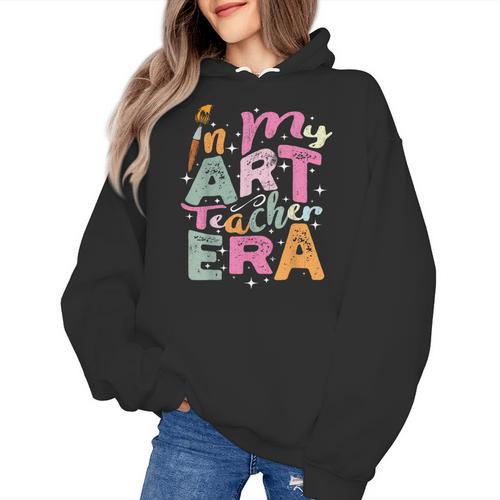 In My Art Teacher Era Teaching Future Artist Back To School Women's Hoodie - teacherstshirts.com CA