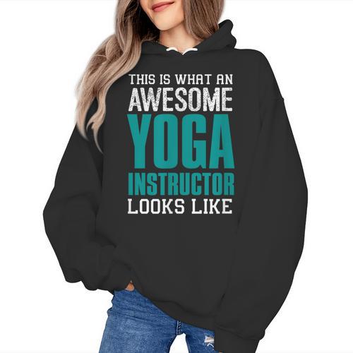 This Is What An Awesome Yoga Instructor Yoga Teacher Women's Hoodie - teacherstshirts.com DE
