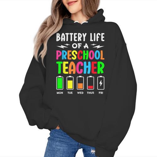 Battery Life Of a Preschool School Teacher School Week Women's Hoodie - teacherstshirts.com UK