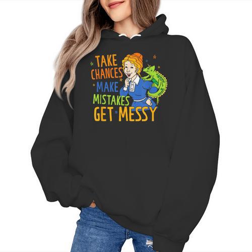 Beauty Teacher Take Chances Make Mistakes Get Messy Women's Hoodie - teacherstshirts.com DE