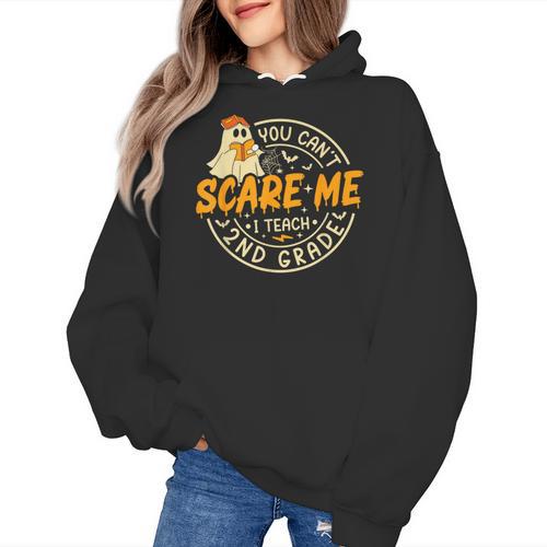 You Can't Scare Me I Teach 2nd Grade Teacher Halloween Ghost Women's Hoodie - teacherstshirts.com AU
