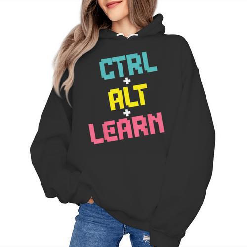Computer Teacher Back To School Kids Ctrl Alt Learn Women's Hoodie - teacherstshirts.com AU