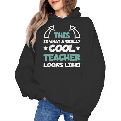 Cool Teacher Saying Teaching Student Men Women Women's Hoodie - teacherstshirts.com CA