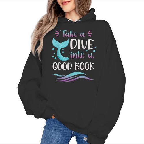 Cute Mermaid Librarian Teacher Dive Into A Good Book Reading Women's Hoodie - teacherstshirts.com UK