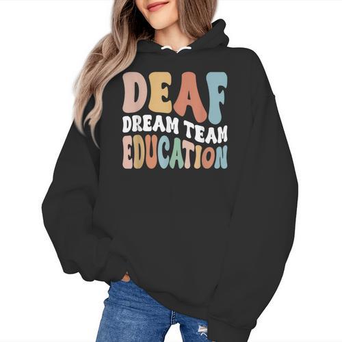 Deaf Dream Team Education Deaf Education Teacher Women's Hoodie - teacherstshirts.com AU
