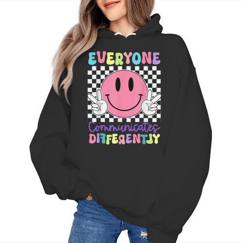 Everyone Communicates Differently Autism Awareness Teacher Women's Hoodie - teacherstshirts.com