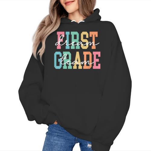 First Grade Dream Team Back To School 1st Grade Teacher Women's Hoodie - teacherstshirts.com DE
