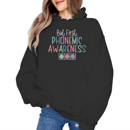But First Phonemic Awareness Reading Teacher Interventionist Women's Hoodie - teacherstshirts.com AU