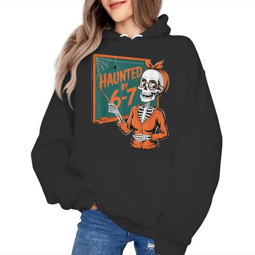 Haunted By 6-7 Six Seven 67 Math Teacher Halloween Skeleton Women's Hoodie - teacherstshirts.com UK