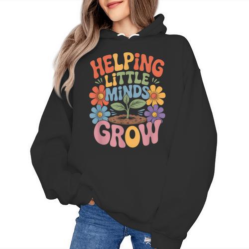 Helping Little Minds Grow Teacher First Day Back To School Women's Hoodie - teacherstshirts.com AU