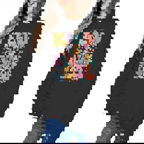 Kind Is Always Cool Groovy Teacher Be Kind Kindness Matters Women&#x27;s Hoodie - teacherstshirts.com