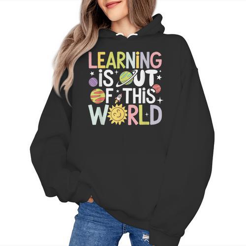 Learning Is Out Of This World Space Teacher Cute Groovy Women's Hoodie - teacherstshirts.com CA