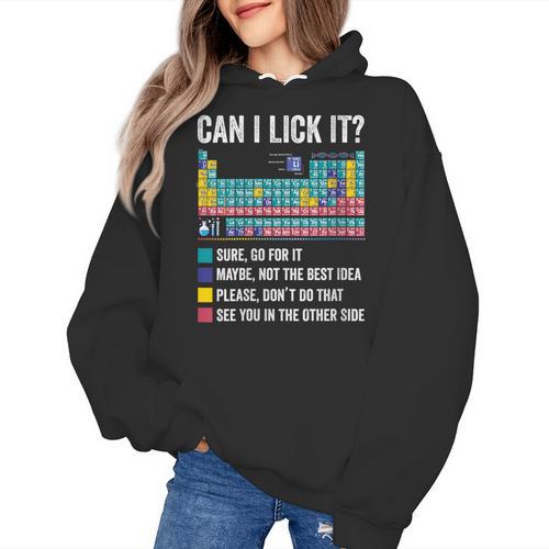Can I Lick It Periodic Table Of Elements Science Teacher Women's Hoodie - teacherstshirts.com CA