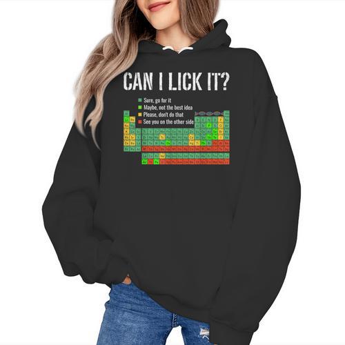 Can I Lick It Periodic Table Science Teacher Student Women's Hoodie - teacherstshirts.com CA