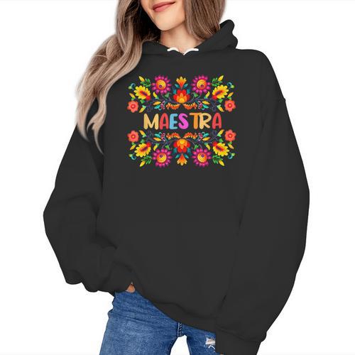 Maestra Cinco De Mayo Spanish Mexican Teacher Women's Hoodie - teacherstshirts.com UK