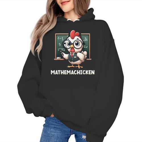 Math Teacher Chicken Mathemachicken Pun Women's Hoodie - teacherstshirts.com