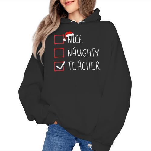 Nice Naughty Teacher Christmas List Instructor Santa Claus Men Women Women's Hoodie - teacherstshirts.com AU