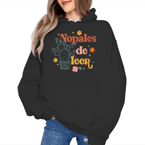 Nopales De Leer Spanish Teacher Maestra Cactus Bilingual Women's Hoodie - teacherstshirts.com