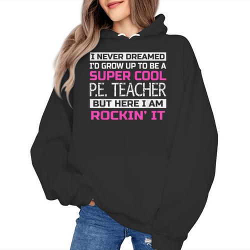 PE Teacher Shirt Physical Education Teacher Women's Hoodie - teacherstshirts.com AU