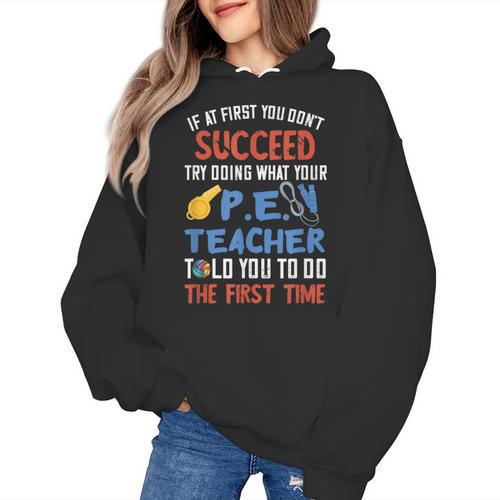 PE Teacher Succeed Sport Teacher School Fitness Gym Class Men Women Women's Hoodie - teacherstshirts.com AU