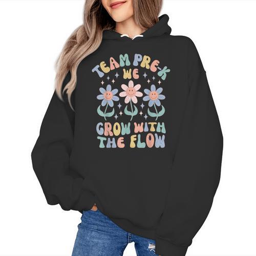 Preschool Teacher Appreciation Team Pre-K Grow With The Flow Women's Hoodie - teacherstshirts.com