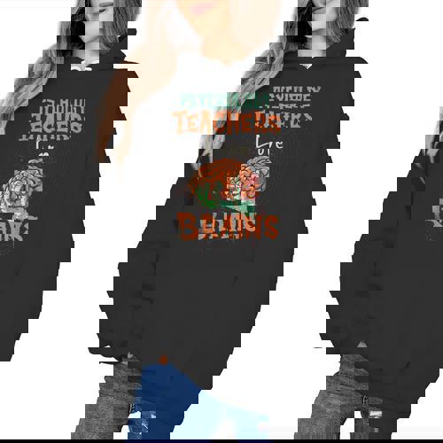 Psychology Teachers Love Brains Halloween For Psychologists Men Women Women&#x27;s Hoodie - teacherstshirts.com