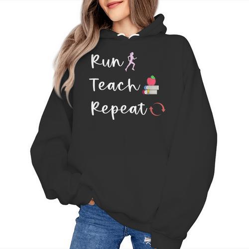 Run Teach Repeat Teacher Running Saying Slogan Runner Women's Hoodie - teacherstshirts.com AU