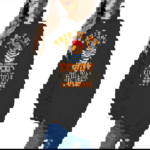 This Is My Scary French Teacher Costume Halloween Women&#x27;s Hoodie - teacherstshirts.com