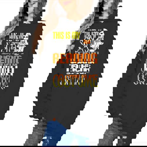 This Is My Scary Reading Teacher Costume Halloween School Women&#x27;s Hoodie - teacherstshirts.com