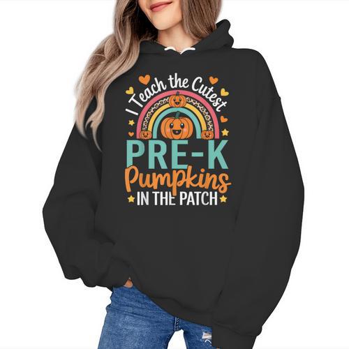 I Teach The Cutest Pre-K Pumpkin Teacher Student Halloween Women's Hoodie - teacherstshirts.com