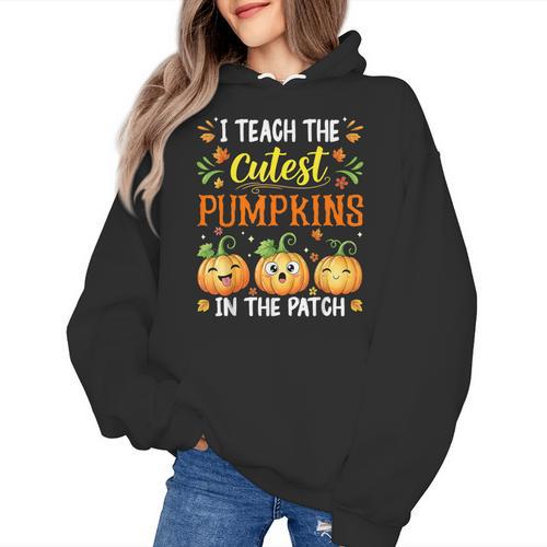 I Teach The Cutest Pumpkins Halloween Teacher Women's Hoodie - teacherstshirts.com