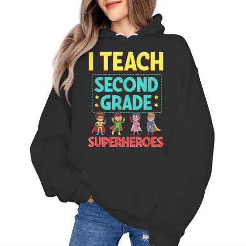 I Teach Second Grade Superheroes Teacher Superhero Women's Hoodie - teacherstshirts.com CA