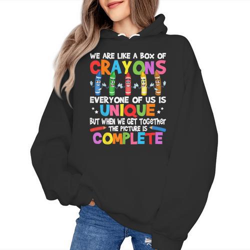 Teacher We Are Like a Box Of Crayons For Men Women Kids Women's Hoodie - teacherstshirts.com CA