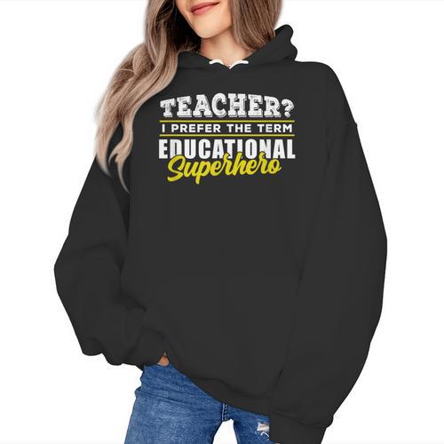 Teacher Educational Superhero School Teachers Women's Hoodie - teacherstshirts.com AU