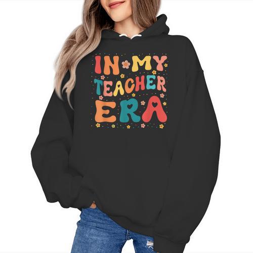 In My Teacher Era First Day Of School Back To School Retro Women's Hoodie - teacherstshirts.com CA