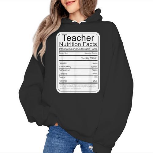 Teacher Nutrition Facts Teachers Nutritional Fact Women's Hoodie - teacherstshirts.com