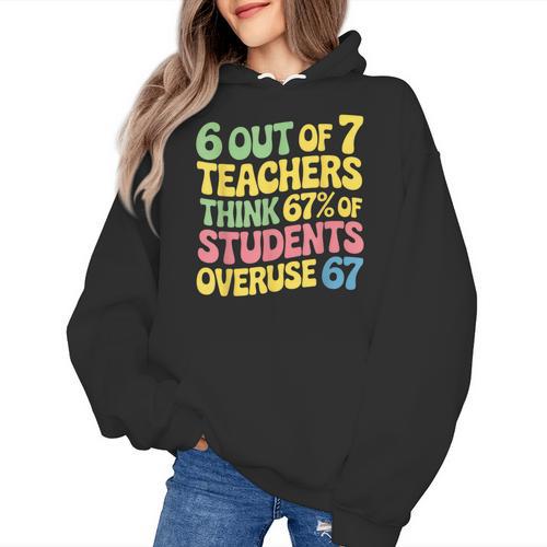 Teacher Overuse 67 Teacher Women's Hoodie - teacherstshirts.com