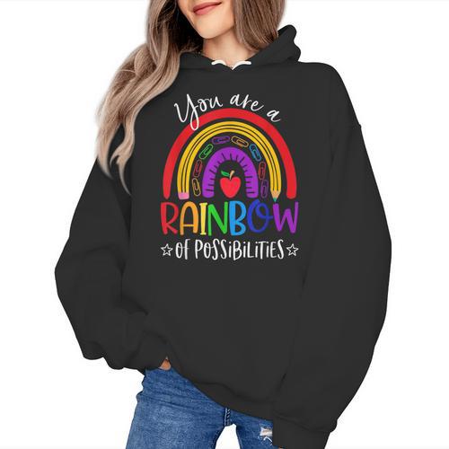 Teacher You Are a Rainbow Of Possibilities Funny Women's Hoodie - teacherstshirts.com UK