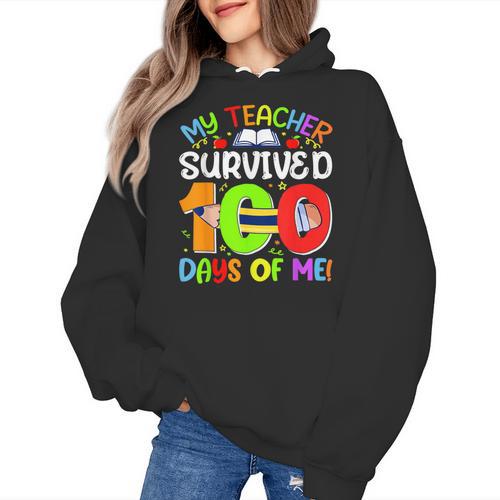 My Teacher Survived 100 Days Of Me 100 Days Of School Women's Hoodie - teacherstshirts.com CA