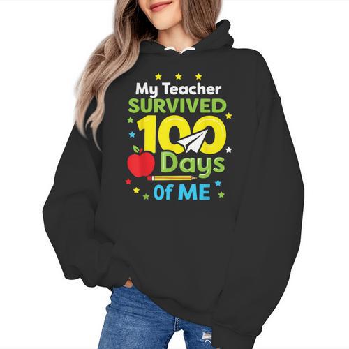 My Teacher Survived 100 Days Of Me Women's Hoodie - teacherstshirts.com