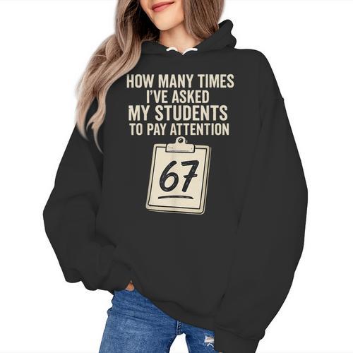 Teachers 67 Meme Women's Hoodie - teacherstshirts.com
