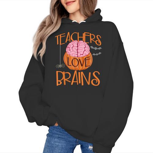 Teachers Love Brains Halloween T-Shirt For Men Women Women's Hoodie - teacherstshirts.com AU