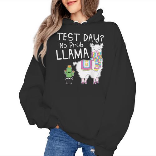 Teachers Testing Day Test Day No Prob Llama Teacher Women's Hoodie - teacherstshirts.com DE