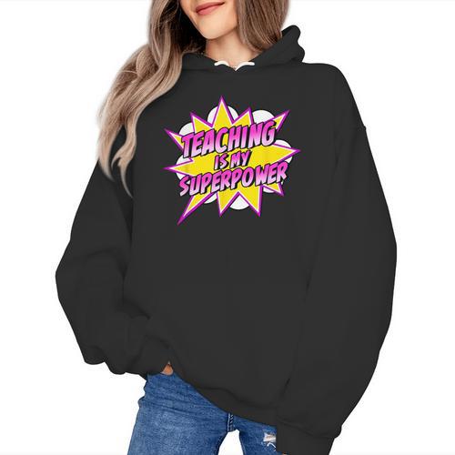 Teaching Is My Superpower Retro Comic Super Teacher Women's Hoodie - teacherstshirts.com UK