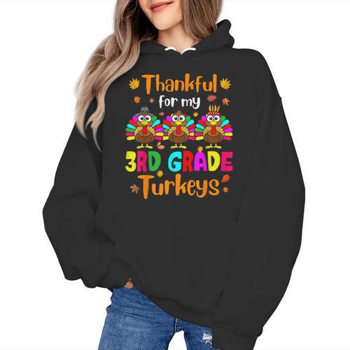 Thankful For My 3rd Grade Turkeys Thanksgiving Teacher Kids Women's Hoodie - teacherstshirts.com UK