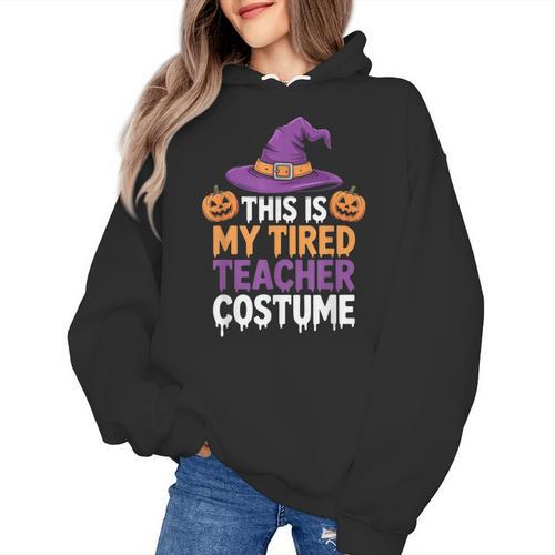 This Is My Tired Teacher Costume Halloween Women's Hoodie - teacherstshirts.com AU